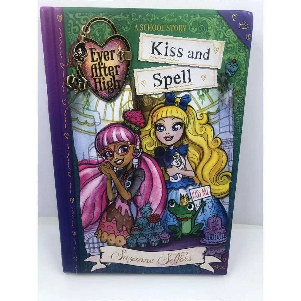 Ever after High: Kiss and Spell by Suzanne Selfors (2015, Hardcover)